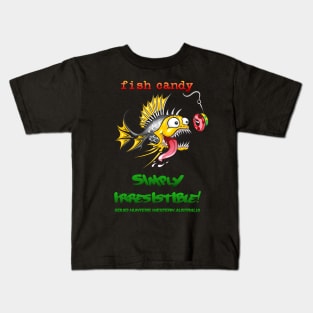 Fish Candy Irresistible Kids T-Shirt